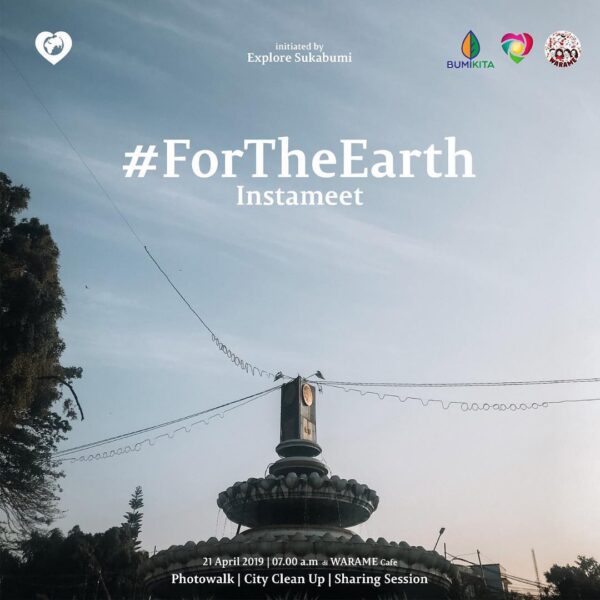 Hello Sukabumi! Earth Day is coming your way! Here, we’d like to invite you to c...